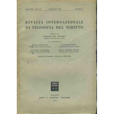 Rivista internazionale di filosofia del diritto. Aprile - Giugno 1953