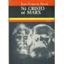 Nè Cristo nè Marx